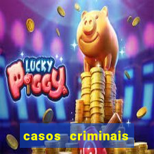 casos criminais para ler pdf